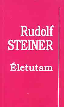 Könyv: Életutam (Rudolf Steiner)