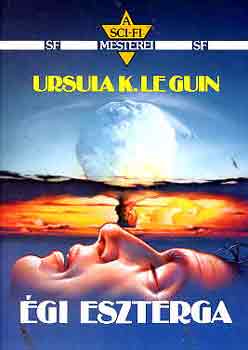Könyv: Égi eszterga (Ursula K. Le Guin)