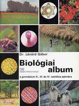 Könyv: Biológiai album (Dr. Lénárd Gábor)