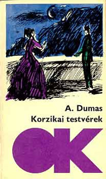Könyv: Korzikai testvérek (Alexandre Dumas)