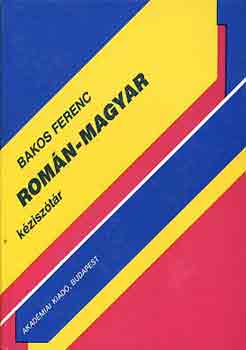 Könyv: Román-magyar kéziszótár (Bakos Ferenc)