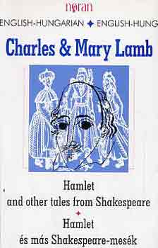 Könyv: Hamlet and other tales from Shakespeare-Hamlet és más Shakespeare... (Charles és Mary Lamb)