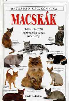 Könyv: Macskák - Határozó kézikönyvek (David Alderton)