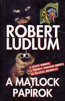 Könyv: A Matlock papírok (Robert Ludlum)