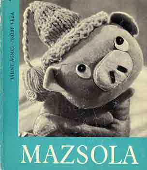 Könyv: Mazsola (Bálint Ágnes-Bródy Vera)