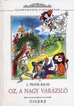 Könyv: Oz, a nagy varázsló (L. Frank Baum)