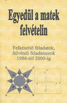 Könyv: Egyedül a matek felvételin (Dr. Kovács Ágnes)