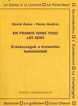 Könyv: En france dans tous les sens-Érdekességek a frankofón kultúrkörből (Dávid Anna-Poros András)