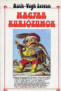 Könyv: Magyar kuriózumok (Ráth-Végh István, )