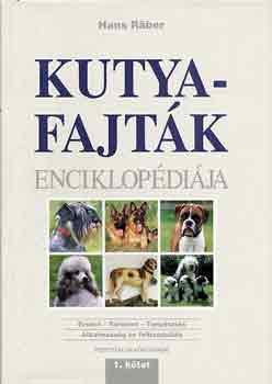 Könyv: Kutyafajták enciklopédiája I. kötet (Hans Räber)