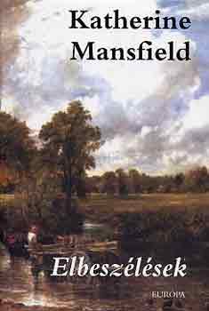 Könyv: Elbeszélések  (Katherine Mansfield)