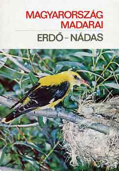 Könyv: Magyarország madarai: erdő-nádas ()