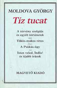 Könyv: Tíz tucat (Moldova György)