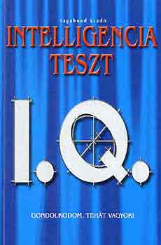 Könyv: IQ intelligencia teszt (Szöllősi Péter (szerk.))
