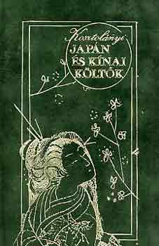 Könyv: Japán és kínai költők (Kosztolányi Dezső)