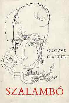 Könyv: Szalambó (Gustave Flaubert)