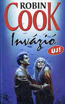 Könyv: Invázió (Robin Cook)