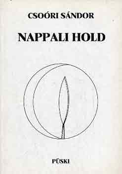 Könyv: Nappali hold (Csoóri Sándor)