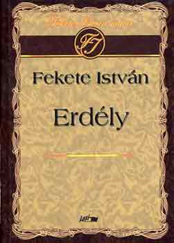 Könyv: Erdély (Fekete) (Fekete István)