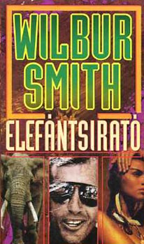 Könyv: Elefántsirató (Wilbur Smith)