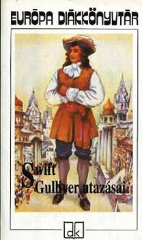 Könyv: Gulliver utazásai (Európa Diákkönyvtár) (Jonathan Swfit)
