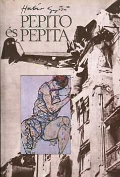 Könyv: Pepito és Pepita (Határ Győző)