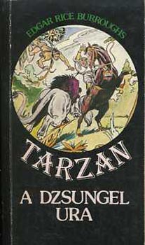 Könyv: Tarzan a dzsungel ura (Edgar Rice Burroughs)