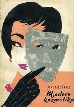 Könyv: Modern kozmetika (Pongrácz Árpád)