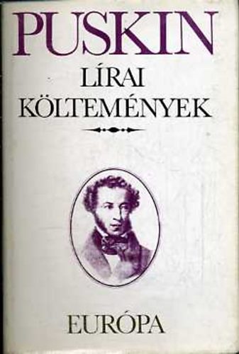 Könyv: Lírai költemények (Puskin) (Alexandr Szergejevics Puskin)