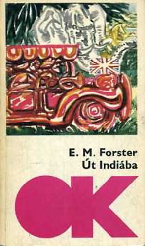 Könyv: Út Indiába (Olcsó könyvtár) (Edward Morgan Forster)