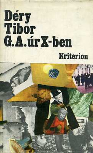 Könyv: G. A. úr X-ben (Déry Tibor)