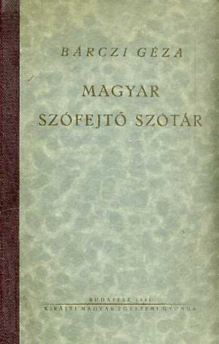 Könyv: Magyar szófejtő szótár (Bárczi Géza)