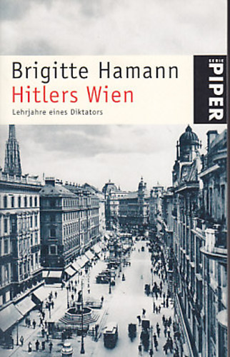 Könyv: Hitlers Wien (Brigitte Hamann)