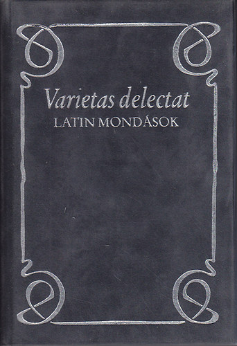 Könyv: Varietas delectat - Latin mondások (Hajdú István)