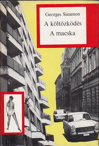 Könyv: A költözködés - A macska (Georges Simenon)