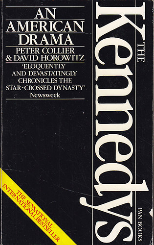 Könyv: The Kennedys an american drama (Collier, P.-Horowitz, D.)
