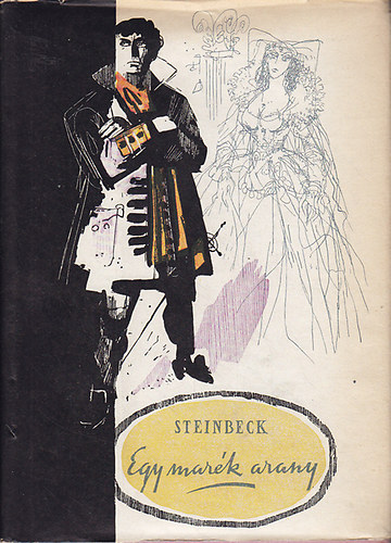 Könyv: Egy marék arany (John Steinbeck)