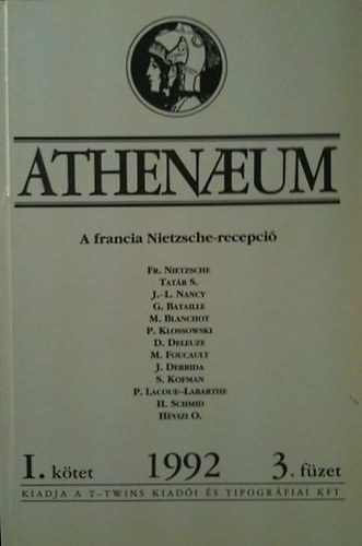 Könyv: A francia Nietzsche-recepció (Athenaeum 1992 I/3) (Bacsó Béla (főszerk.))