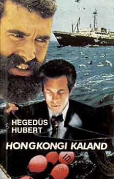 Könyv: Hongkongi kaland (Hegedűs Hubert)