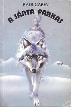 Könyv: A sánta farkas (Radi Carev)