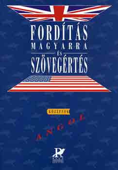Könyv: Fordítás magyarra és szövegértés-angol középfok (Fodorné-Sárosdy)