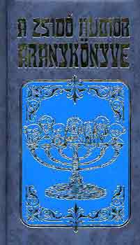 Könyv: A zsidó humor aranykönyve (Köves József)