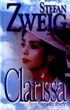 Könyv: Clarissa (Stefan Zweig)