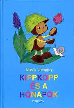 Könyv: Kippkopp és a hónapok (Marék Veronika)
