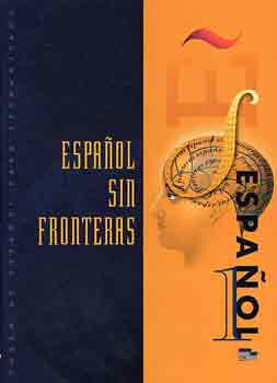 Könyv: Espanol Sin Fronteras 1. /Nivel Elemental/ Libro Del Alumno (Lobato-García)