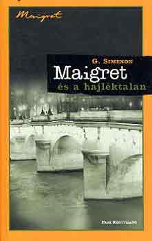 Könyv: Maigret és a hajléktalan (Georges Simenon)