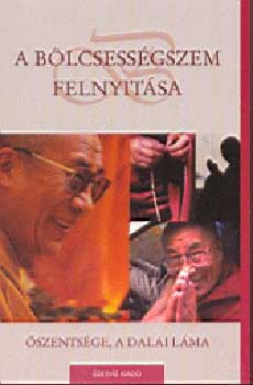 Könyv: A bölcsességszem felnyitása (Dalai Láma)