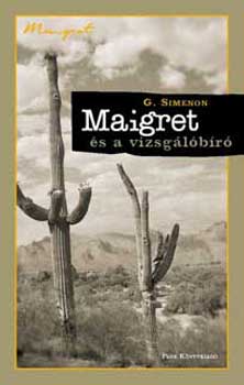 Könyv: Maigret és a vizsgálóbíró (Georges Simenon)