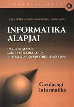 Könyv: Informatika alapjai (Tarlós B., Csetényi A.,Csala P)