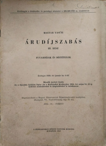 Könyv: Magyar vasúti árudíjszabás, III. rész - Fuvardíjak és díjtételek - MÁV ()